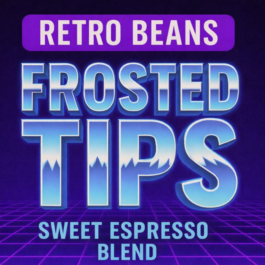 Frosted Tips Espresso blend