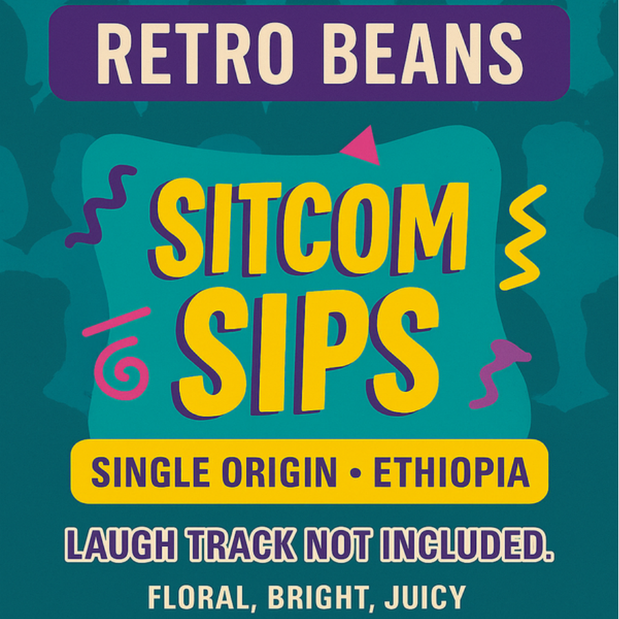 Sitcom Sips - Single origin
